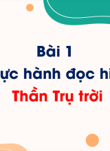 Bài 1 - Thực hành đọc hiểu Thần trụ trời
